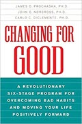 Book Recommendation: Changing for Good by James Prochaska, John Norcross & Carlos Diclemente