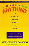 Book Recommendation: I Could Do Anything If I Only Knew What It Was by Barbara Sher
