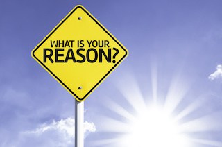 Image of diamond-shape road sign that says "What is your Reason?" with sky & sun background