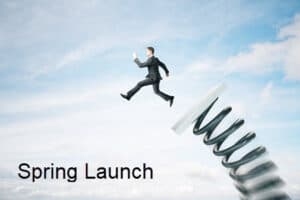 Spring Launch