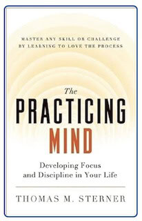 image of book cover for The Practicing Mind by Thomas Sterner